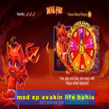 mod xp avakin life bahia